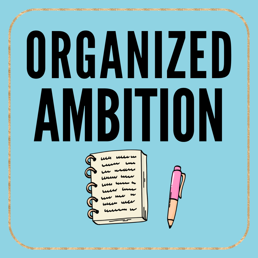 Organized Ambition