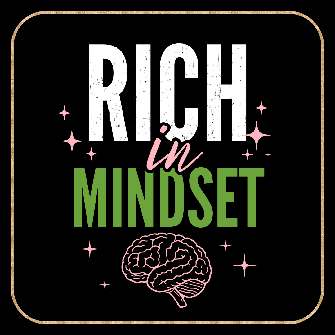 Rich in Mindset