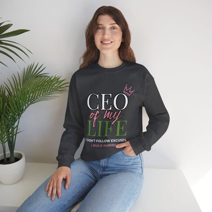 CEO of My Life Women’s Sweatshirt