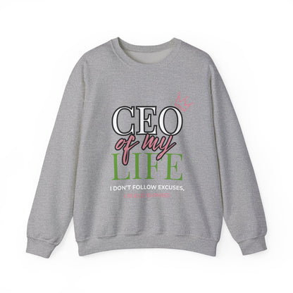 CEO of My Life Women’s Sweatshirt