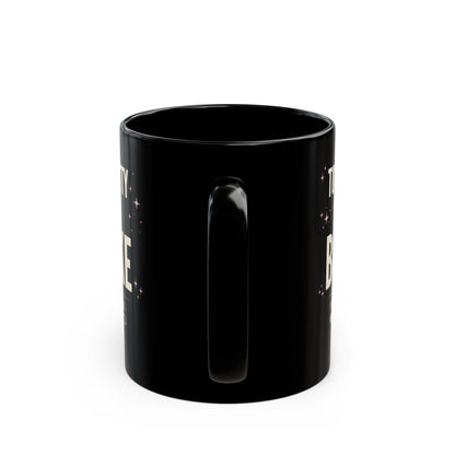 Too Pretty to Be Broke Black Mug
