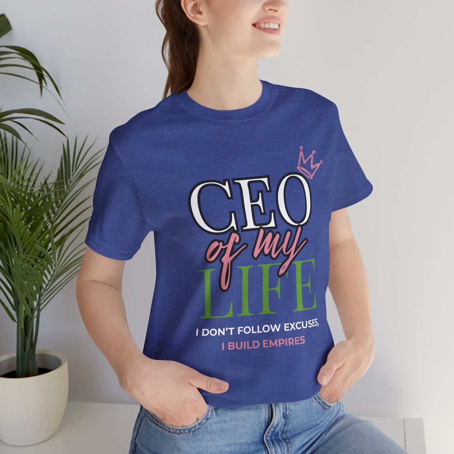 CEO of My Life Women’s T-Shirt