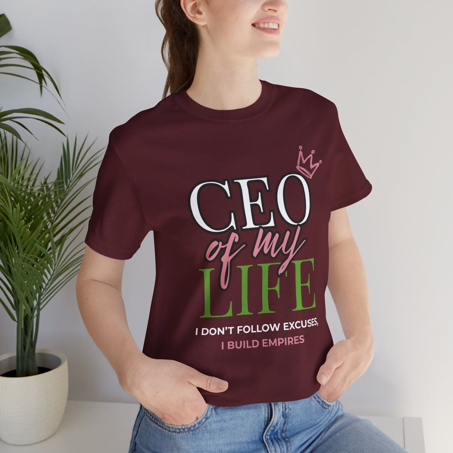 CEO of My Life Women’s T-Shirt