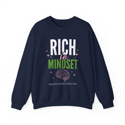 Rich in Mindset Unisex Sweatshirt