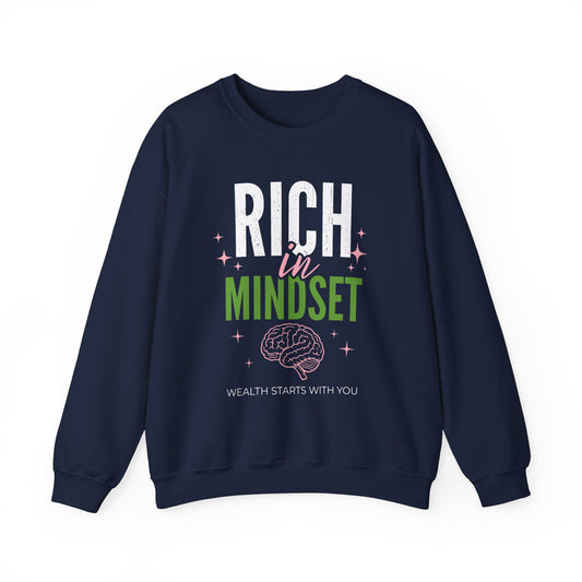 Rich in Mindset Unisex Sweatshirt