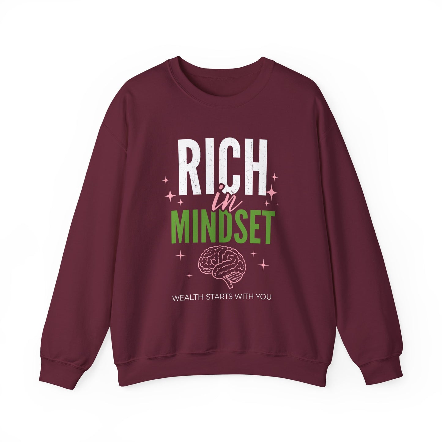 Rich in Mindset Unisex Sweatshirt