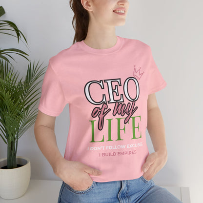 CEO of My Life Women’s T-Shirt