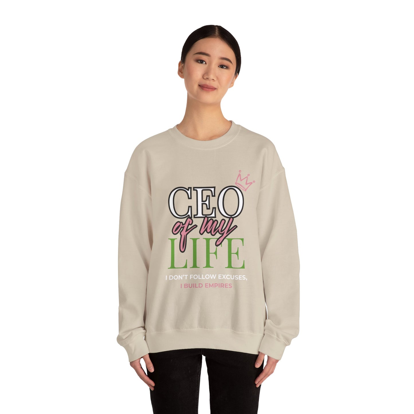 CEO of My Life Women’s Sweatshirt