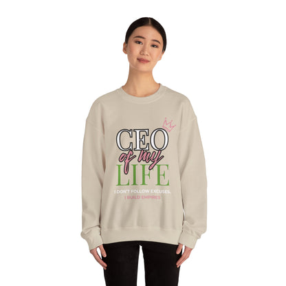 CEO of My Life Women’s Sweatshirt