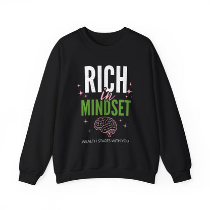 Rich in Mindset Unisex Sweatshirt