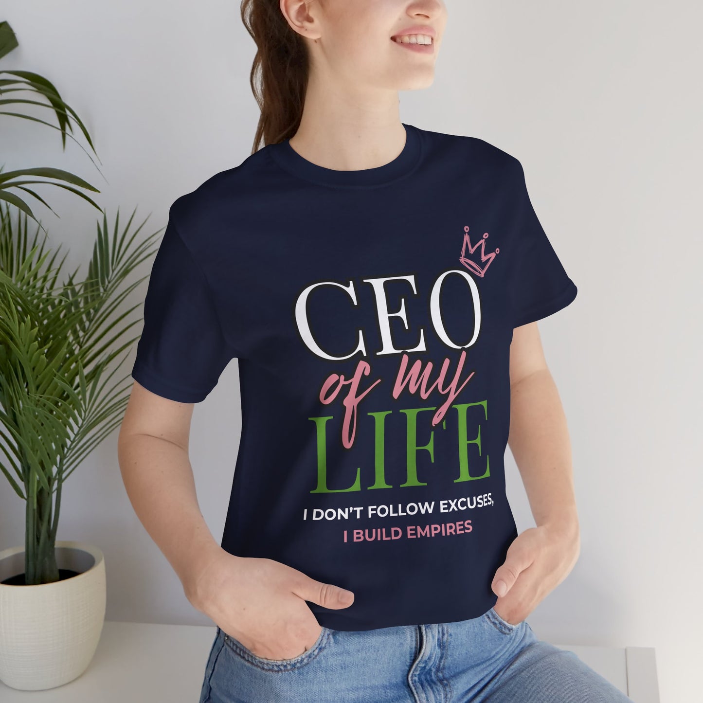 CEO of My Life Women’s T-Shirt