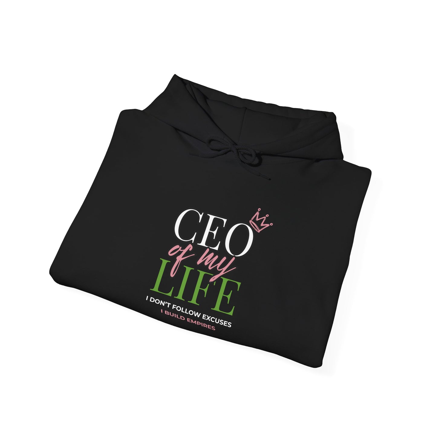 CEO of My Life Women’s Hoodie