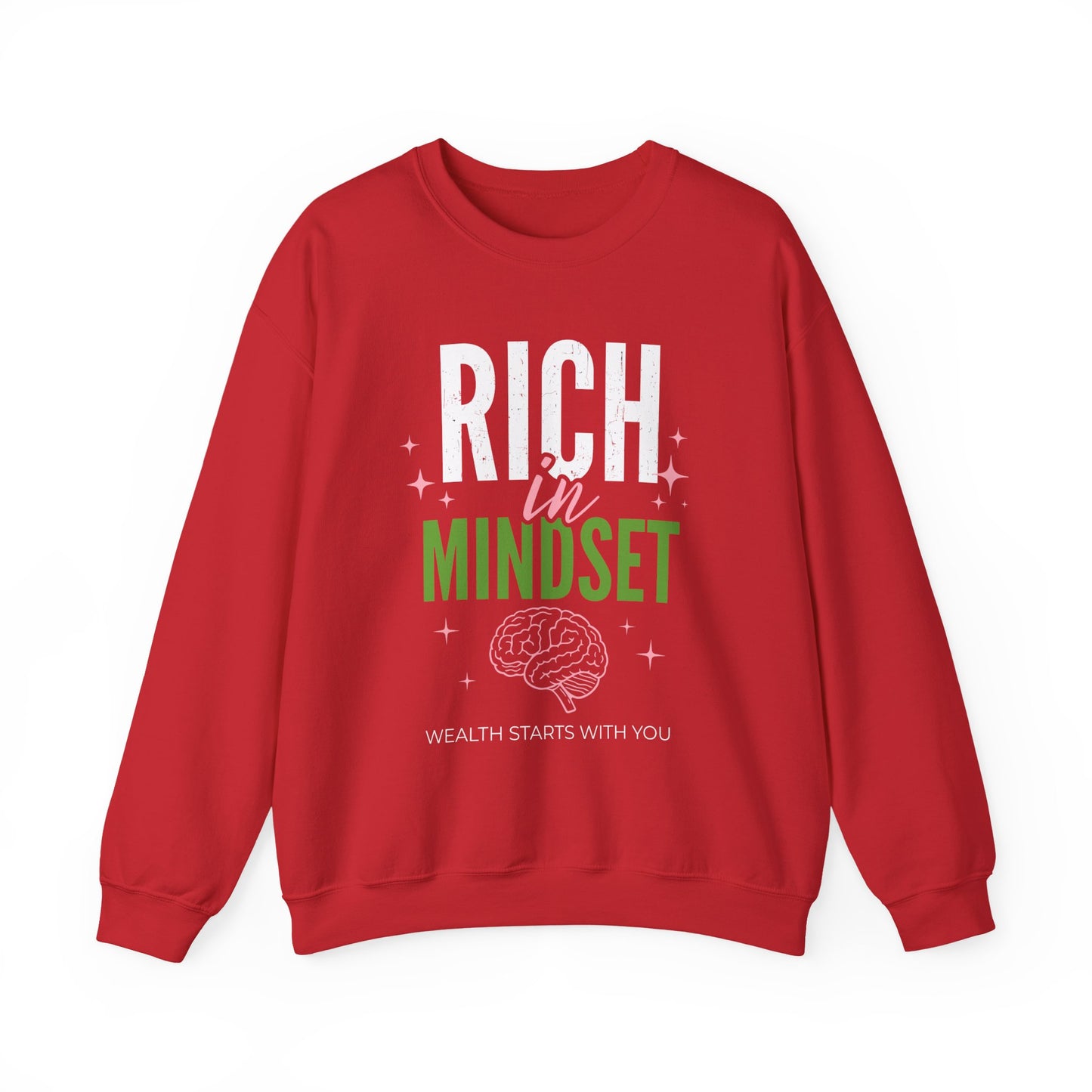 Rich in Mindset Unisex Sweatshirt