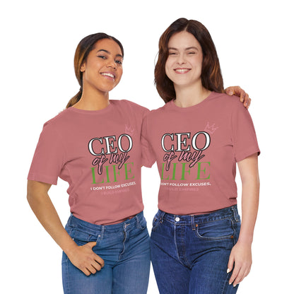 CEO of My Life Women’s T-Shirt