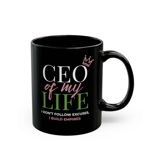 CEO of My Life Mug