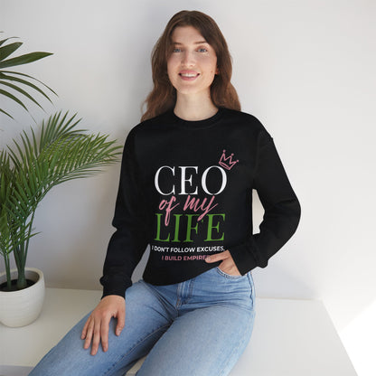 CEO of My Life Women’s Sweatshirt