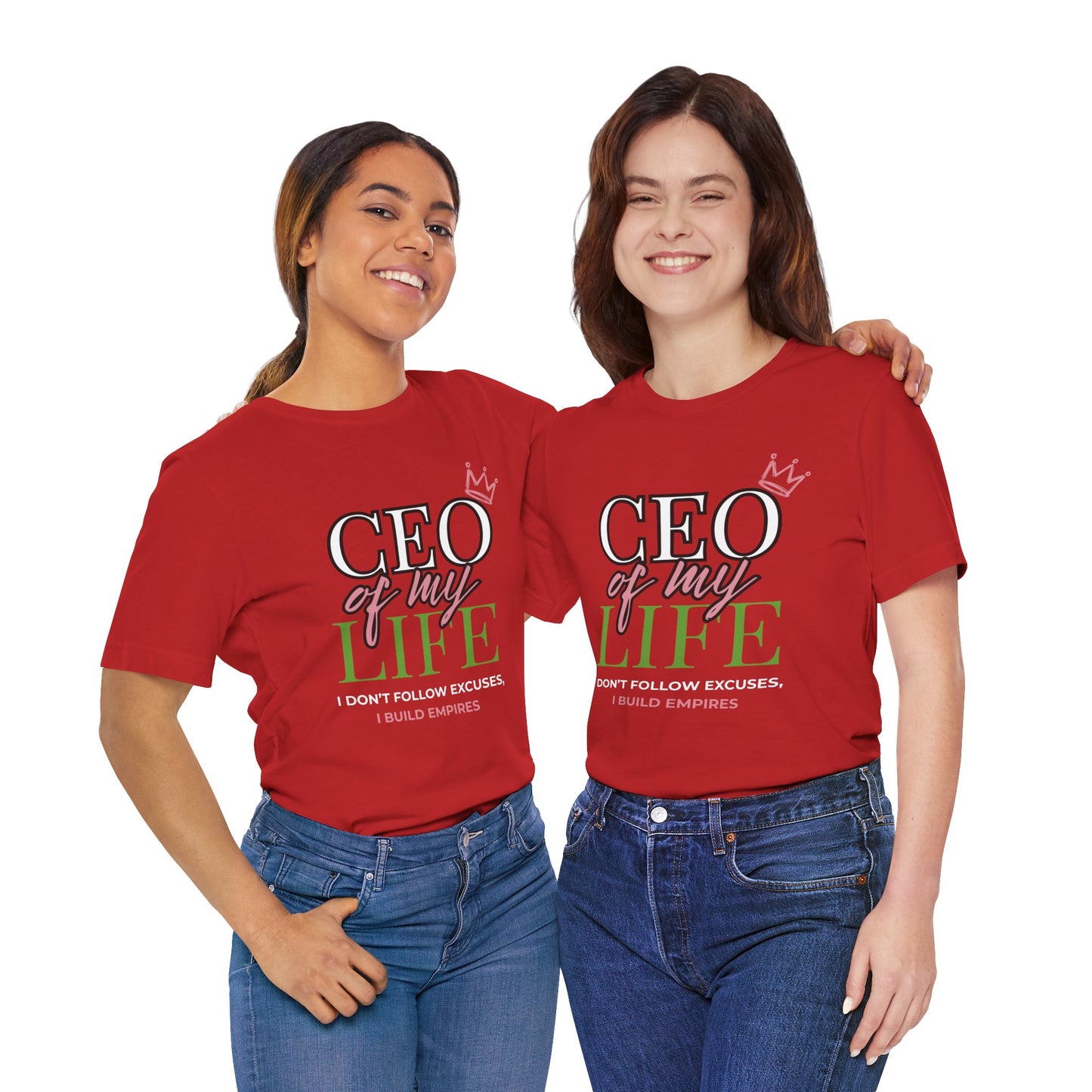 CEO of My Life Women’s T-Shirt