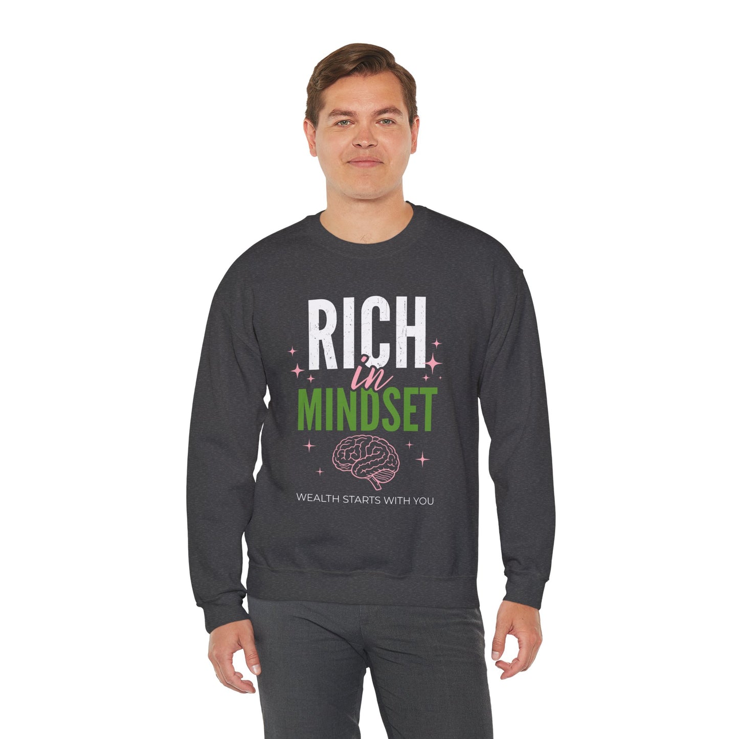Rich in Mindset Unisex Sweatshirt