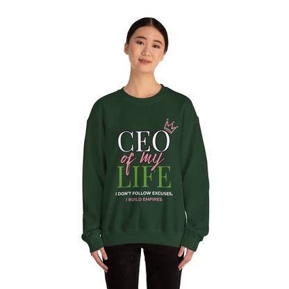 CEO of My Life Women’s Sweatshirt