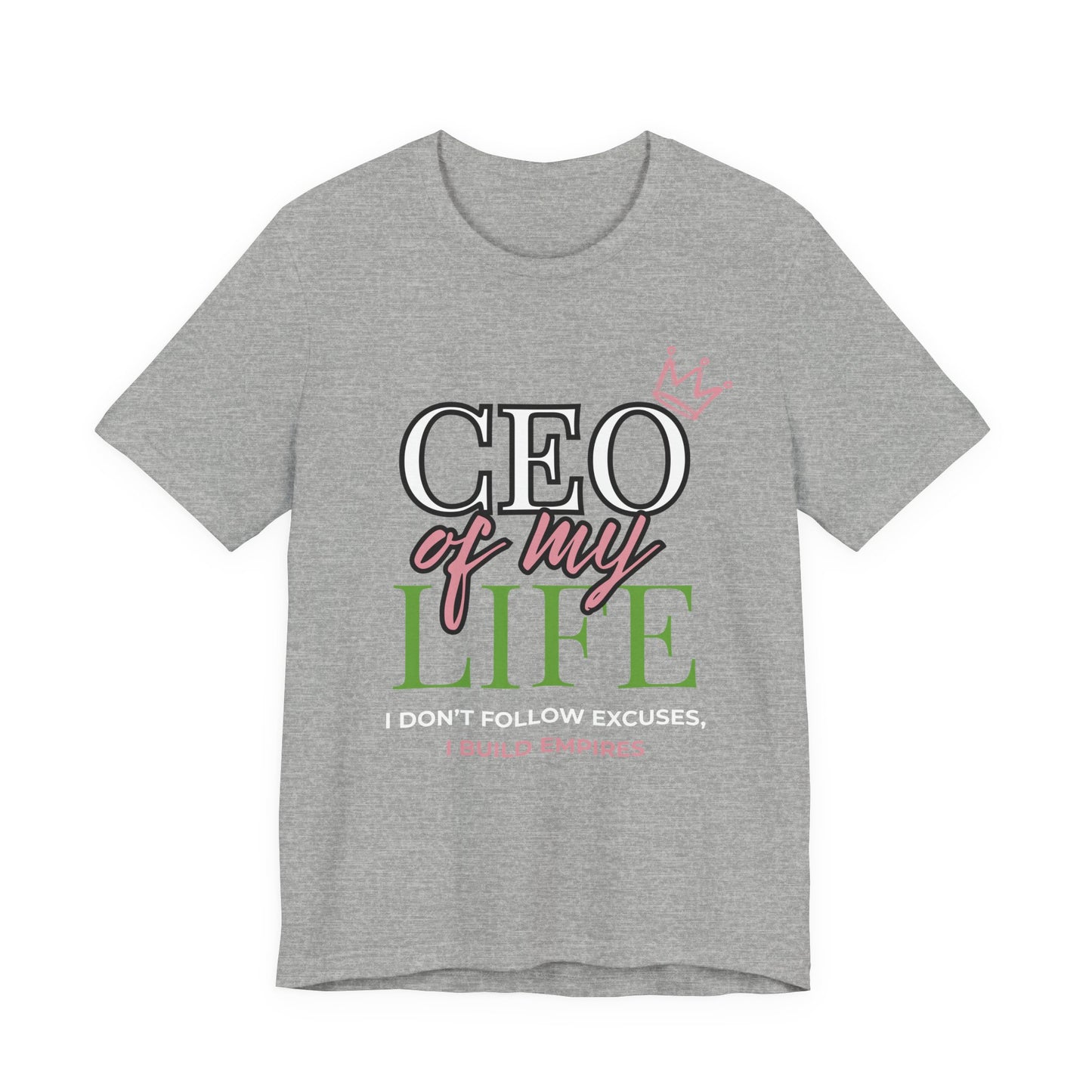 CEO of My Life Women’s T-Shirt