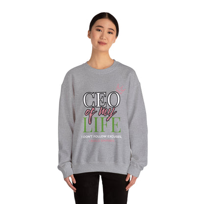CEO of My Life Women’s Sweatshirt