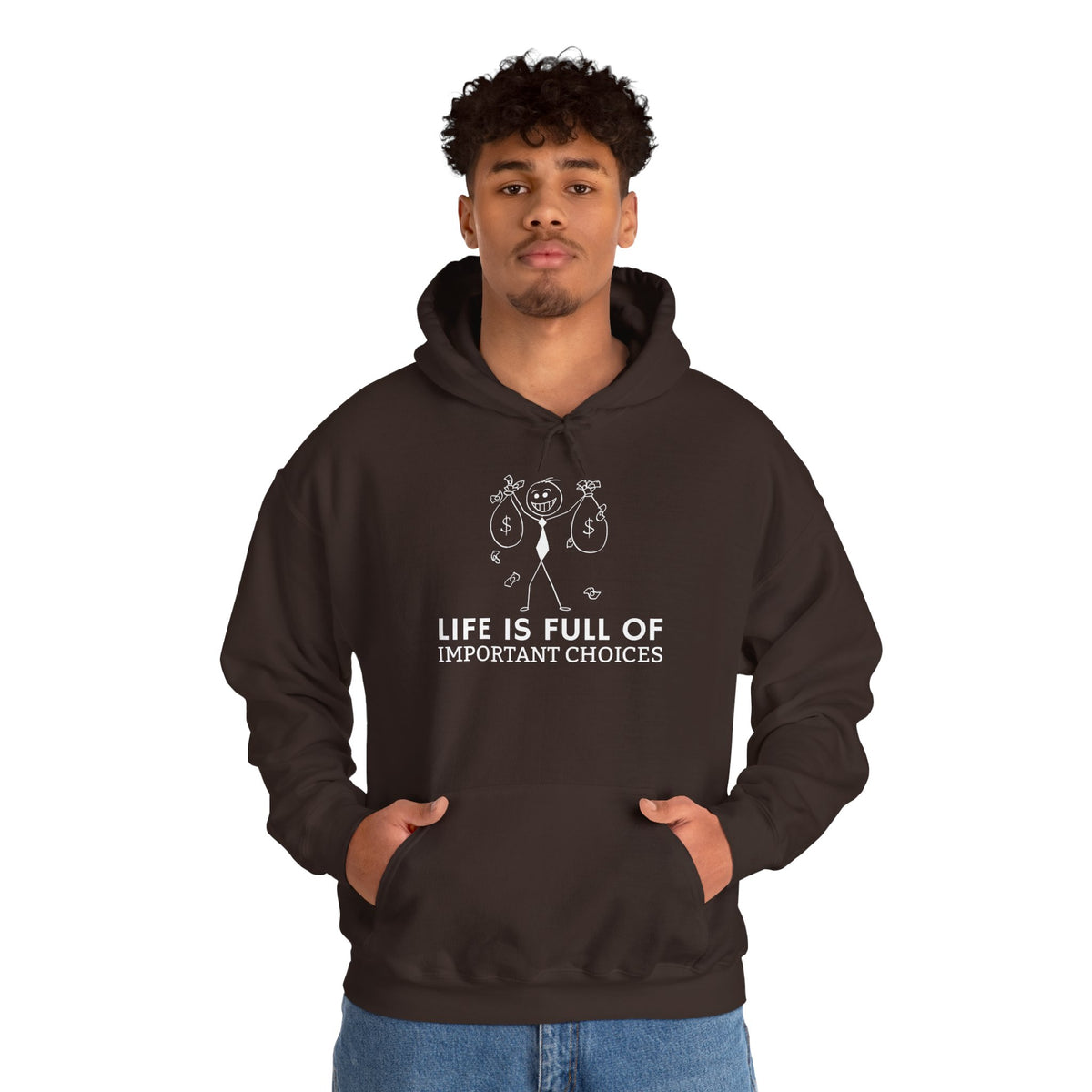 Life Is Full Of Important Choices Unisex Hoodie