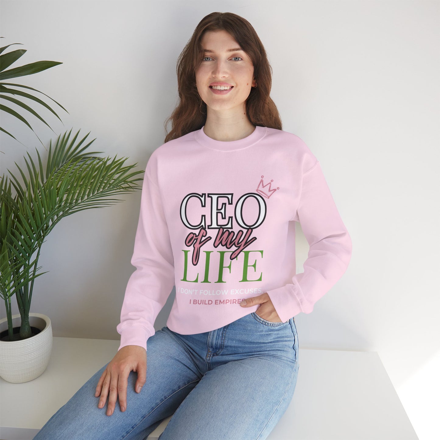 CEO of My Life Women’s Sweatshirt