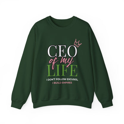 CEO of My Life Women’s Sweatshirt