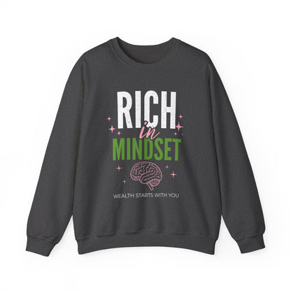 Rich in Mindset Unisex Sweatshirt
