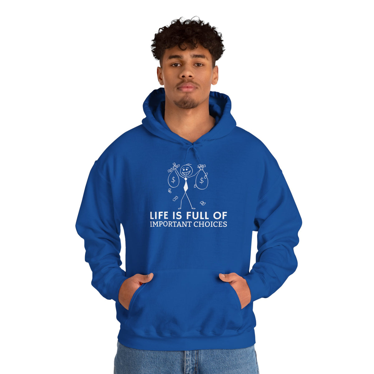 Life Is Full Of Important Choices Unisex Hoodie