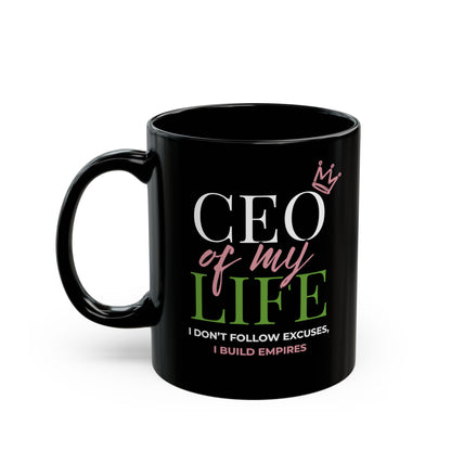 CEO of My Life Mug