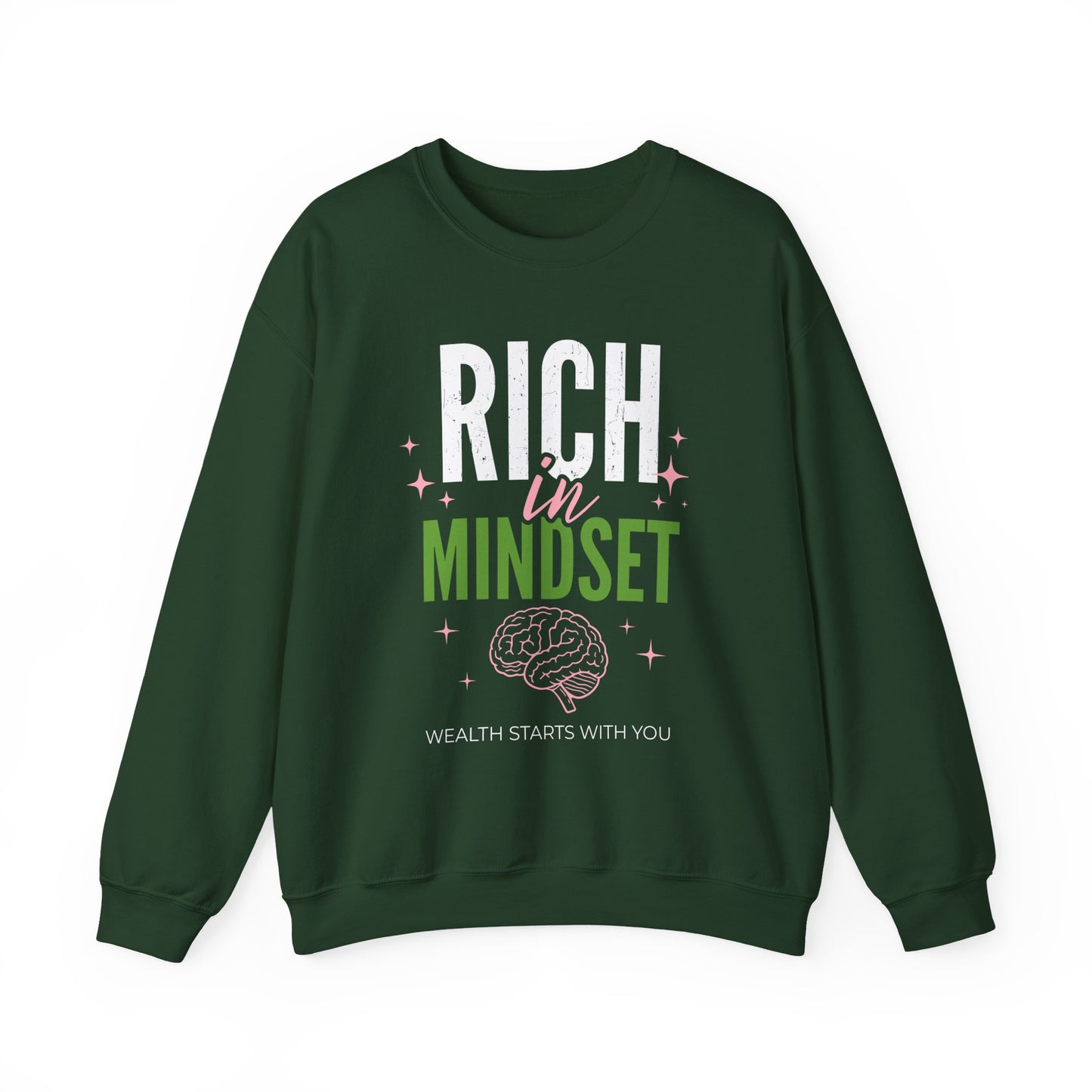 Rich in Mindset Unisex Sweatshirt
