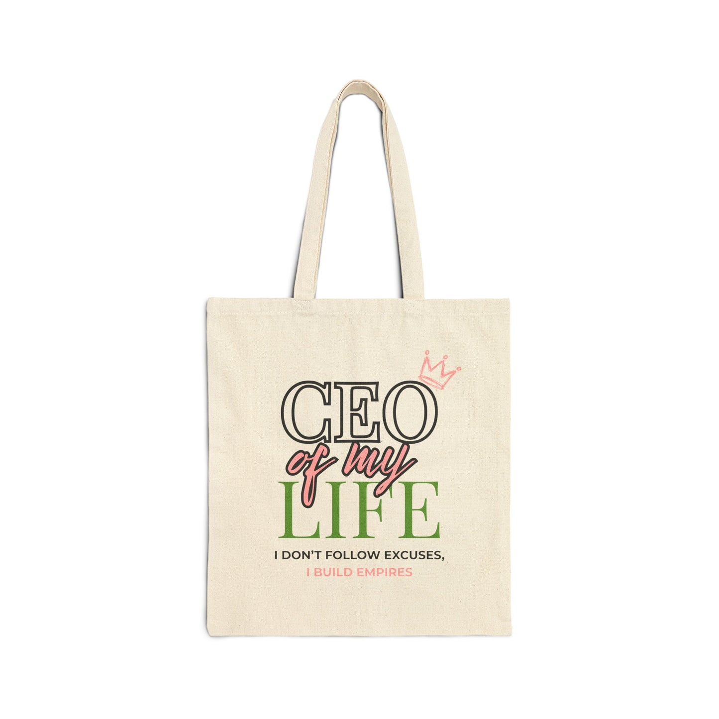 CEO of My Life Canvas Tote Bag