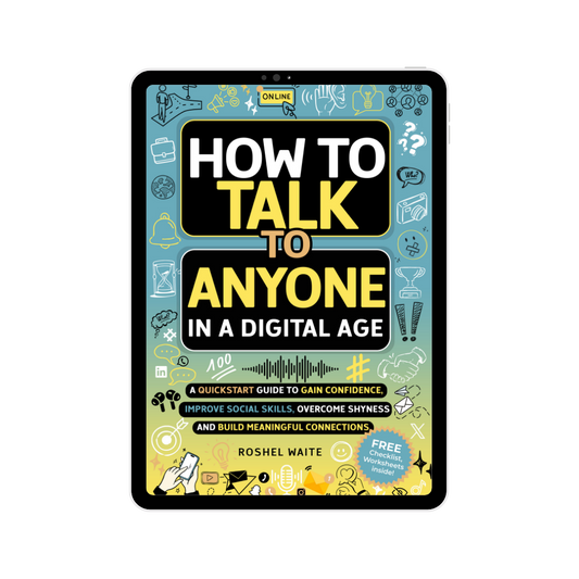 How to Talk to Anyone in a Digital Age