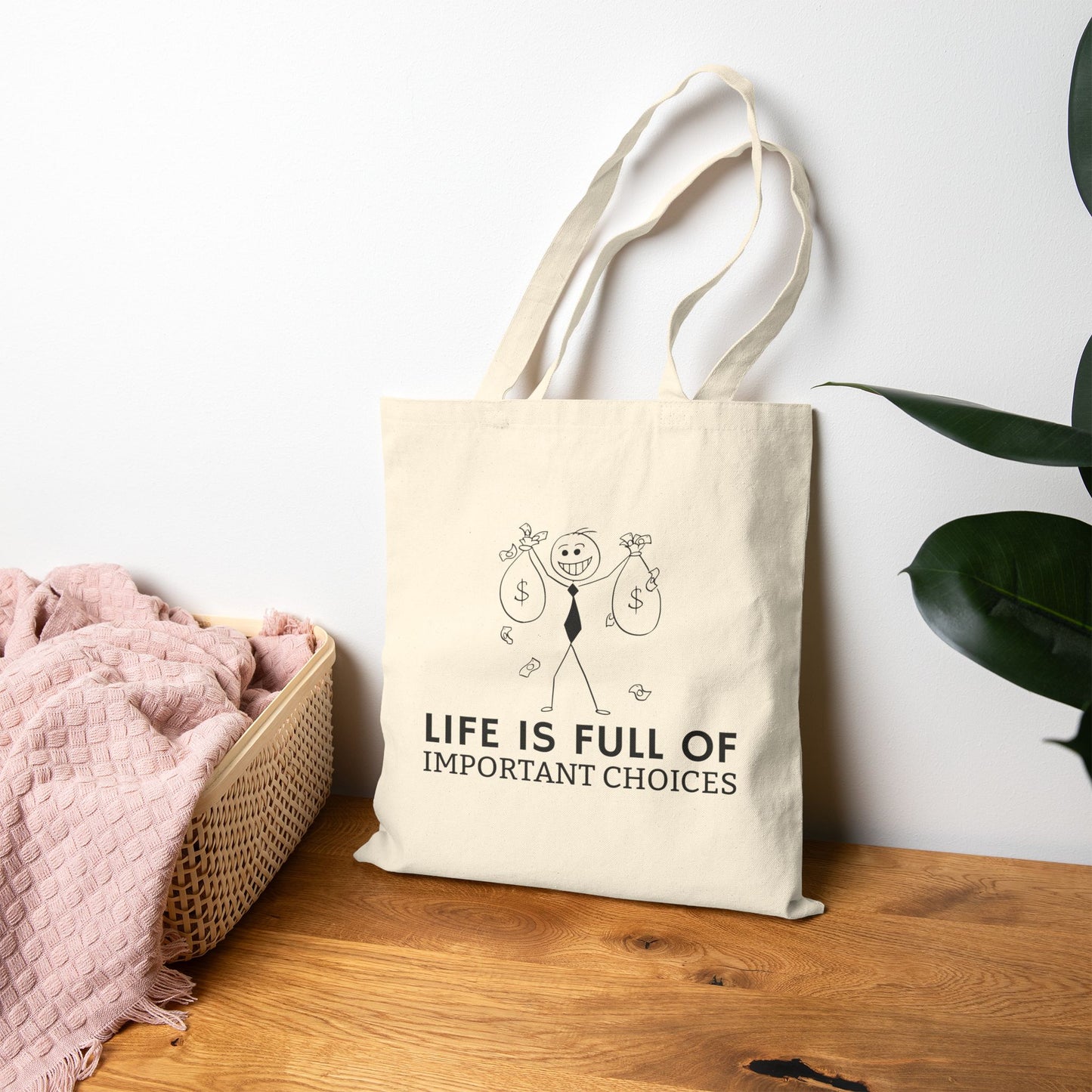 Life Is Full Of Important Choices Canvas Tote Bag
