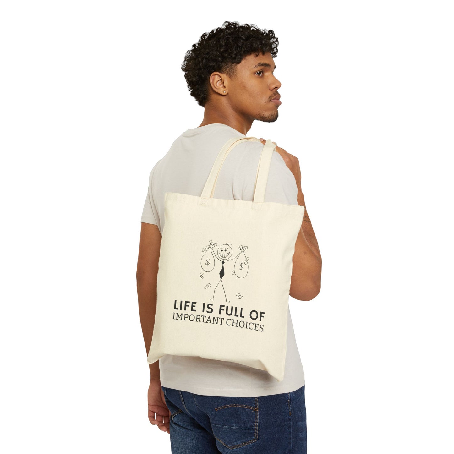 Life Is Full Of Important Choices Canvas Tote Bag
